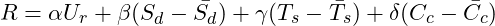 \[R = \alpha U_r + \beta (S_d - \bar{S_d}) + \gamma (T_s - \bar{T_s}) + \delta (C_c - \bar{C_c})\]